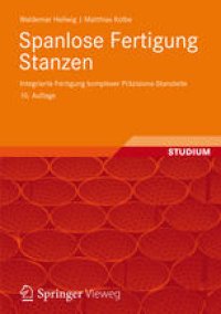 cover of the book Spanlose Fertigung Stanzen: Integrierte Fertigung komplexer Prazisions-Stanzteile