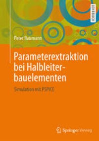 cover of the book Parameterextraktion bei Halbleiterbauelementen: Simulation mit PSPICE