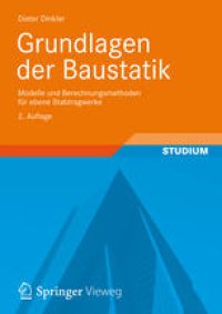 cover of the book Grundlagen der Baustatik: Modelle und Berechnungsmethoden für ebene Stabtragwerke