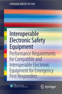 cover of the book Interoperable Electronic Safety Equipment: Performance Requirements for Compatible and Interoperable Electronic Equipment for Emergency First Responders