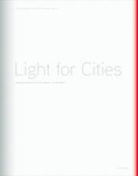 cover of the book Light for Cities: Lighting Design for Urban Spaces. A Handbook