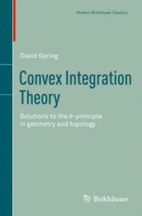 cover of the book Convex Integration Theory: Solutions to the h-principle in geometry and topology