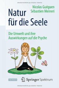 cover of the book Natur für die Seele: Die Umwelt und ihre Auswirkungen auf die Psyche