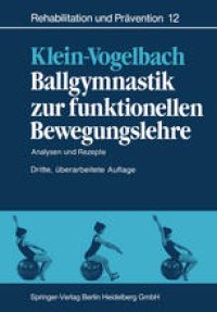 cover of the book Ballgymnastik zur funktionellen Bewegungslehre: Analysen und Rezepte