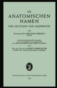 cover of the book Die Anatomischen Namen: Ihre Ableitung und Aussprache