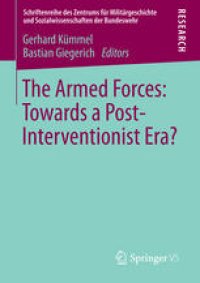 cover of the book The Armed Forces: Towards a Post-Interventionist Era?