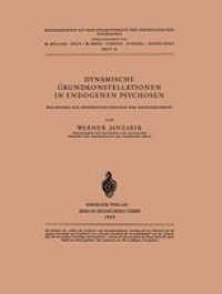 cover of the book Dynamische Grundkonstellationen in endogenen Psychosen: Ein Beitrag zur Differentialtypologie der Wahnphänomene