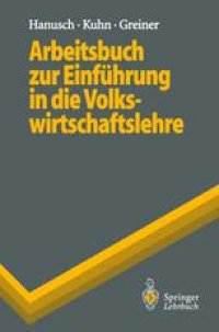 cover of the book Arbeitsbuch zur Einfuhrung in die Volkswirtschaftslehre