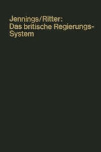 cover of the book Das britische Regierungssystem: Leitfaden und Quellenbuch