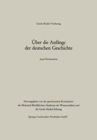 cover of the book Über die Anfänge der deutschen Geschichte