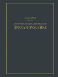 cover of the book Orthopadisch-Chirurgische Operationslehre