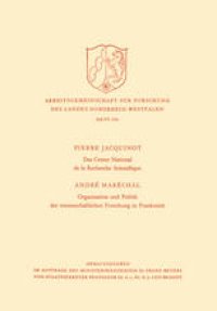 cover of the book Das Centre national de la recherche scientifique / Organisation und Politik der wissenschaftlichen Forschung in Frankreich