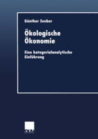 cover of the book Okologische Okonomie: Eine kategorialanalytische Einfuhrung