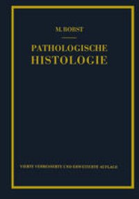 cover of the book Pathologische Histologie: Ein Unterrichtskurs fur Studierende und Arzte