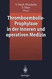 cover of the book Thromboembolie-Prophylaxe in der Inneren und operativen Medizin