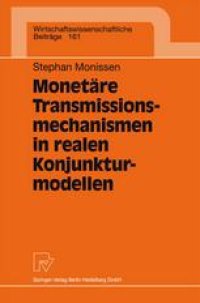 cover of the book Monetare Transmissionsmechanismen in realen Konjunkturmodellen