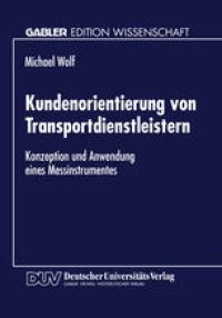 cover of the book Kundenorientierung von Transportdienstleistern: Konzeption und Anwendung eines Messinstrumentes