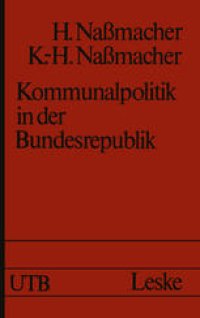 cover of the book Kommunalpolitik in der Bundesrepublik: Moglichkeiten und Grenzen