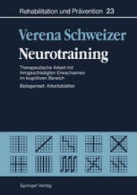 cover of the book Neurotraining: Therapeutische Arbeit mit hirngeschadigten Erwachsenen im kognitiven Bereich