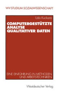 cover of the book Computergestutzte Analyse qualitativer Daten: Eine Einfuhrung in Methoden und Arbeitstechniken