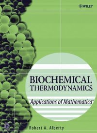 cover of the book Biochemical Thermodynamics: Applications of Mathmatica