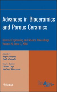 cover of the book Advances in Bioceramics and Porous Ceramics: Ceramic Engineering and Science Proceedings, Volume 29, Issue 7