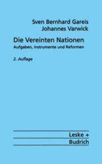 cover of the book Die Vereinten Nationen: Aufgaben, Instrumente und Reformen