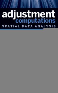 cover of the book Adjustment Computations: Spatial Data Analysis, Fifth Edition