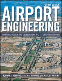 cover of the book Airport Engineering: Planning, Design, and Development of 21st Century Airports, Fourth Edition