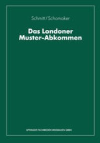 cover of the book Das Londoner Muster-Abkommen: Grundlagen der internationalen Schadenregulierung aufgrund der Grünen Karte oder nach dem ausländischen Kfz-Kennzeichen