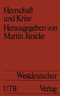 cover of the book Herrschaft und Krise: Beitrage zur politikwissenschaftlichen Krisenforschung