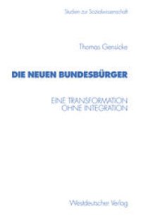 cover of the book Die neuen Bundesburger: Eine Transformation ohne Integration