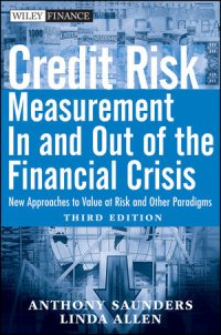 cover of the book Credit Risk Measurement in and Out of the Financial Crisis: New Approaches to Value at Risk and Other Paradigms, Third Edition