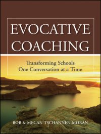 cover of the book Evocative Coaching: Transforming Schools One Conversation at a Time