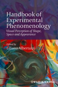 cover of the book Handbook of Experimental Phenomenology: Visual Perception of Shape, Space and Appearance