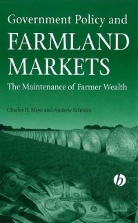 cover of the book Government Policy and Farmland Markets: The Maintenance of Farmer Wealth