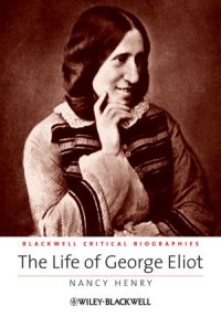 cover of the book Life of George Eliot, The: A Critical Biography