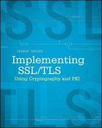 cover of the book Implementing SSL/TLS Using Cryptography and PKI