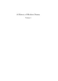 cover of the book A History of Modern Drama, Volume I