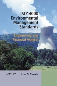 cover of the book ISO 14000 Environmental Management Standards: Engineering and Financial Aspects