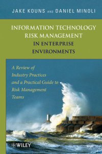 cover of the book Information Technology Risk Management in Enterprise Environments: A Review of Industry Practices and a Practical Guide to Risk Management Teams