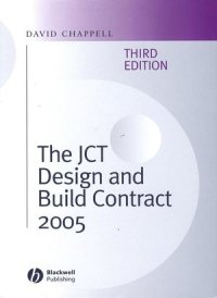 cover of the book The JCT Design and Build Contract 2005, Third Edition